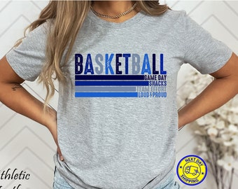 Basketball Loud Proud Shirt, Basketball Team Shirt, Basketball Gift Tee, Basketball Lover Shirt, Basketball Mom Shirt, Basketball Shirt