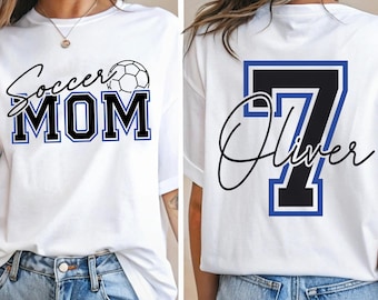 Soccer Mom Shirt with Kid's Name, Personalized Soccer Season Mom Shirt, Soccer Game Day Mom Tee, Custom Soccer Mom Sweater, Soccer Mom Gifts