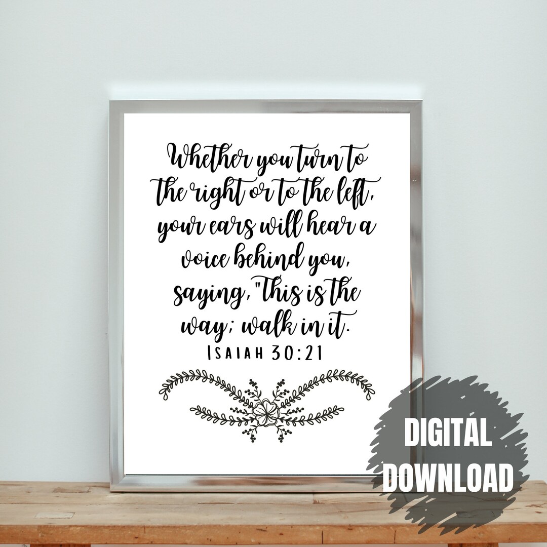Isaiah 30:21 Scripture Wall Art Print - This is the Way, Walk in It ...