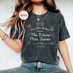 Custom Bride To Be Shirt,Future Mrs Shirt and Shirt, Engagement Gift, Bride to Be Gift, Fiance Gift For Her, Engaged Shirt, Engagement Party