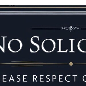 No Solicitors Please Respect Our Privacy Sign pdf downloadable 6 different (3 sizes for 2 styles)