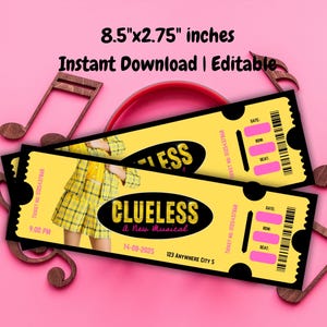 May include: Two yellow and black printable tickets for a musical called "Clueless: A New Musical". The tickets are 8.5 inches by 2.75 inches and feature a photo of a woman wearing a yellow and black plaid outfit. The tickets are on a pink background with wooden music notes.