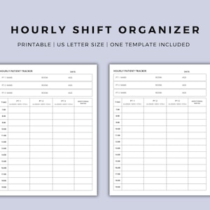 Puede incluir: Un organizador de turnos por horas imprimible con el texto "HOURLY SHIFT ORGANIZER" en la parte superior. El documento incluye secciones para el seguimiento de pacientes, con espacios para nombres, números de habitación, edades y franjas horarias. También se ve el texto "PRINTABLE | US LETTER SIZE | ONE TEMPLATE INCLUDED".