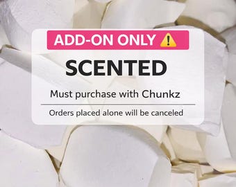 ADD-ON Scents - PAS un échantillon. Vous devez également acheter des chunkz