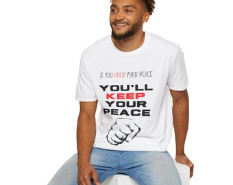Mens If You Hold Your Peace Print T-Shirt, Casual Comfy Graphic Tee Unisex Softstyle T-Shirt