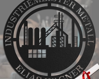 May include: Black metal sign with a silhouette of a factory and the text "INDUSTRIEMEISTER METALL ELIAS WAGNER".