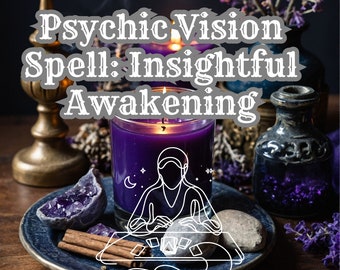 Psychic Vision Spell: Inzichtelijk ontwaken - Open je derde oog en breid de paranormale waarneming uit