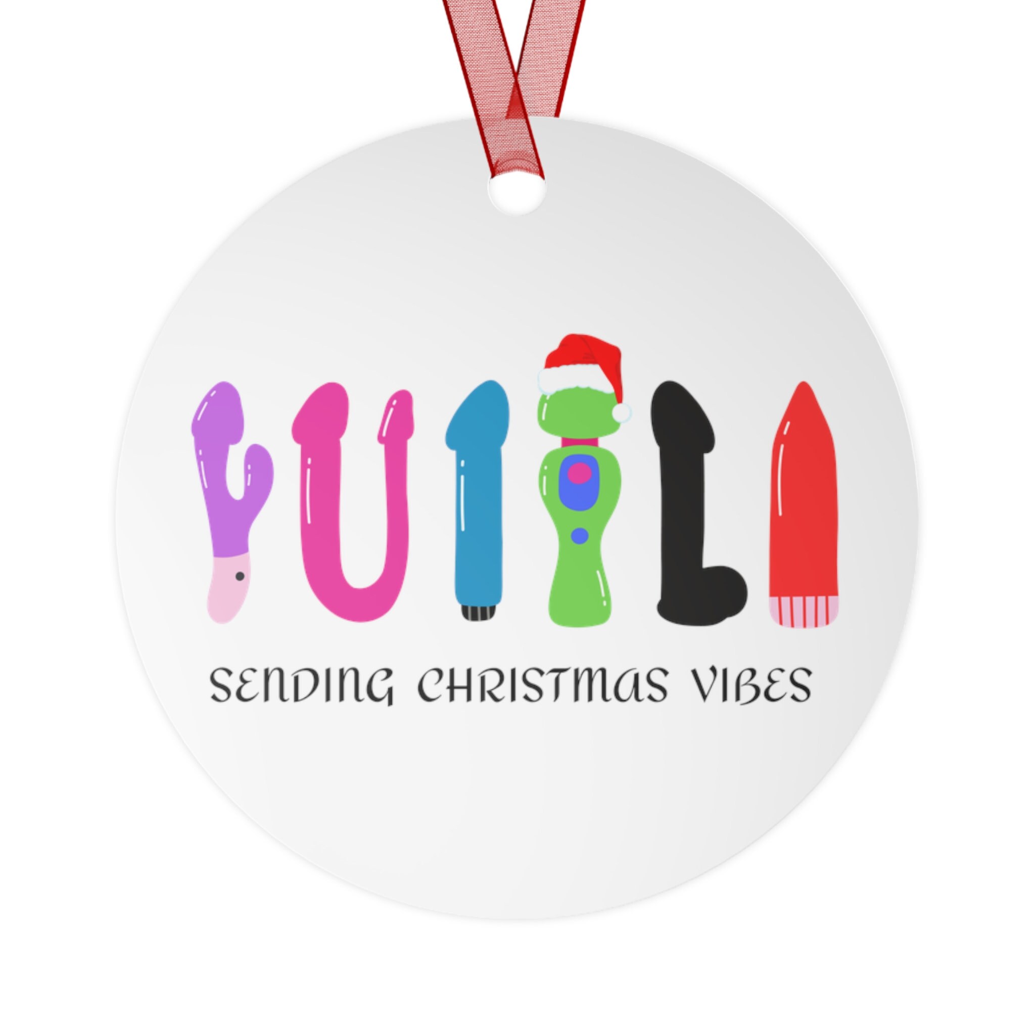 Christmas Vibes Inappropriate Ornament Funny Gift Gag Gift Etsy