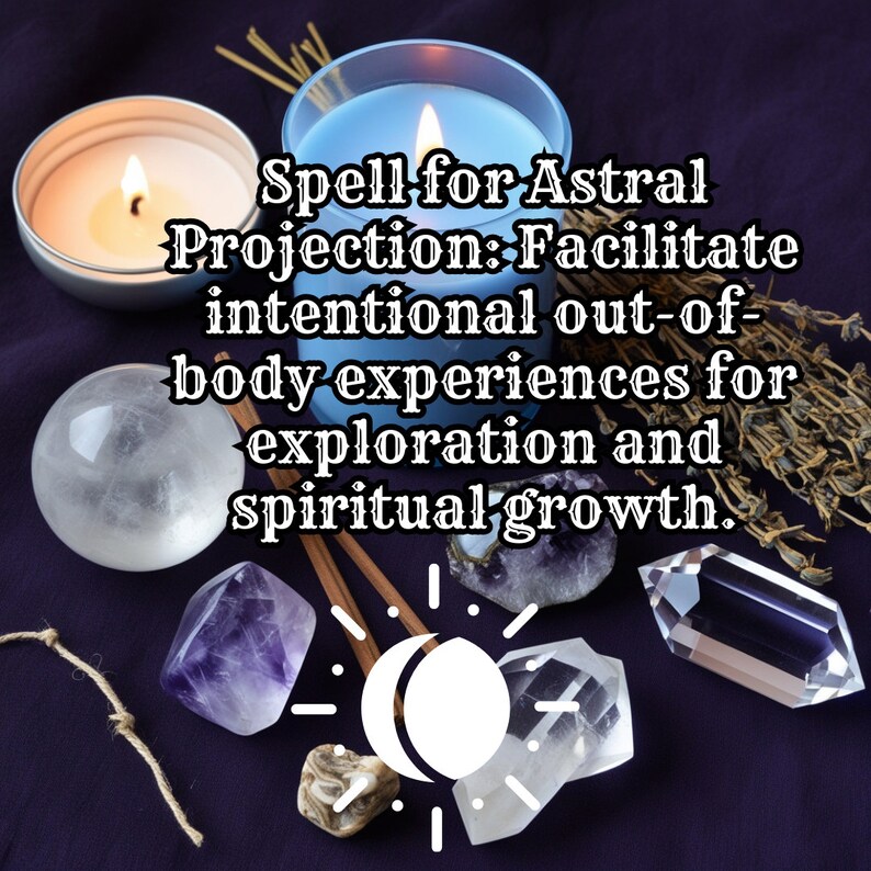 Spell for Astral Projection | Explore Out-of-body Experiences ...