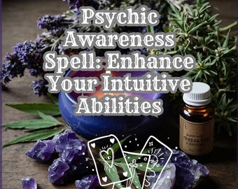 Kit de hechizos de conciencia psíquica: mejorar las habilidades intuitivas - Herramientas rituales para desarrollar los sentidos psíquicos