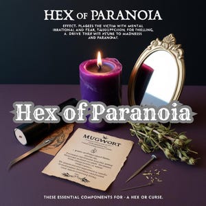 May include: A purple candle, a small gold mirror, a bundle of dried herbs, a piece of paper with the text "Mugwort" and instructions for a hex, and a few tacks on a dark purple surface. The text "Hex of Paranoia" is written in large, bold letters at the top of the image. The text "These essential components for a hex or curse." is written at the bottom of the image.