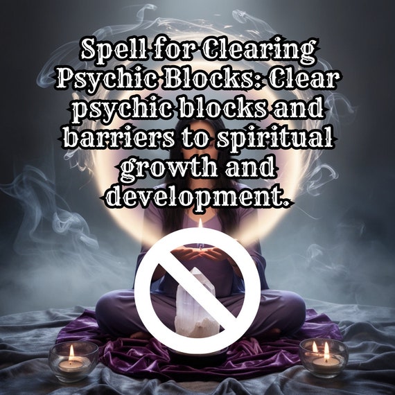 Spell for Clearing Psychic Blocks: Spiritual Growth (Digital Download)