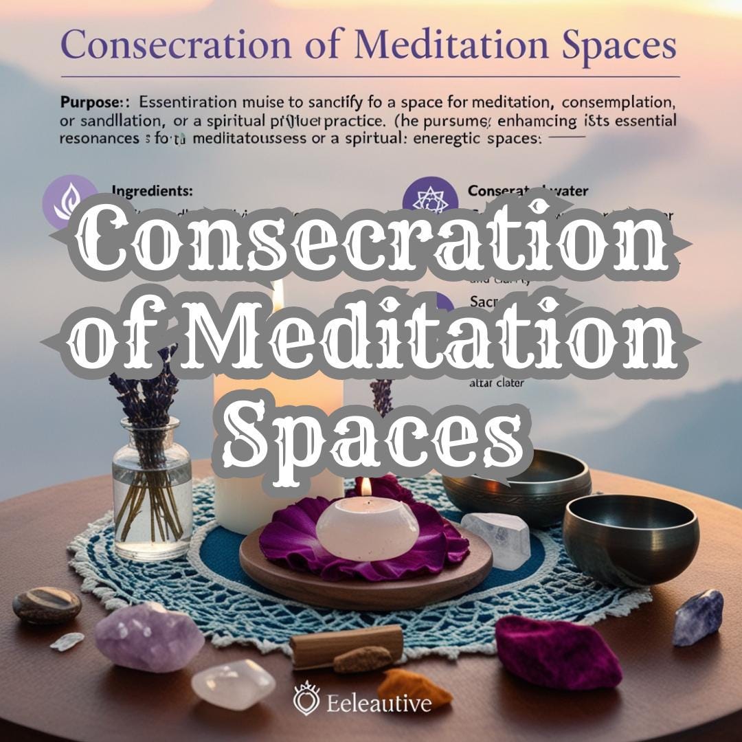 Meditation Space Consecration Ritual: Sanctify & Enhance (digital ...