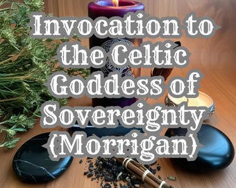 Morrigan Invocation: Celtic Goddess Ritual (Digital Download)