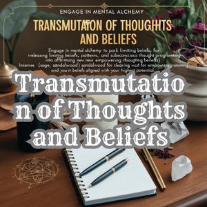 Transmutation of Thoughts and Beliefs: Mental Alchemy (Digital Download)