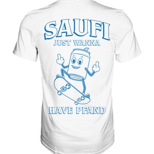 SAUFI - Just Wanna Have Pfand - Premium Shirt image 4
