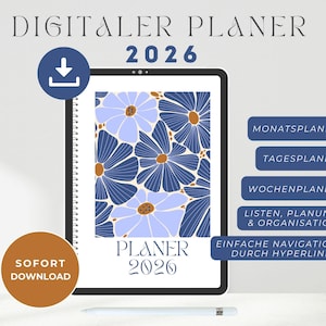 Könnte beinhalten: Digitaler Planer für 2026 mit floralem Design in Blau und Hellblau. Der Planer enthält Abschnitte für Monats-, Tages- und Wochenplanung mit einfacher Navigation über Hyperlinks. Der Text "SOFORT DOWNLOAD" ist ebenfalls enthalten.