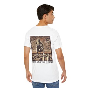 Walter Sobchak &quot;You&#39;re Out of Your Element&quot; Big Lebowski Inspired Shirt