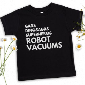 Robot Vacuum Shirt for Kids and Toddlers, Cute Vacuum Obsessed Child Birthday Gift for Boys
