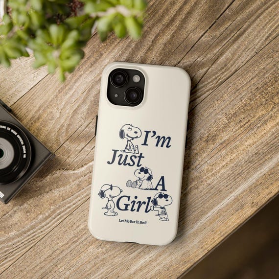 Funny Phone Case I'm Just A Girl Let Me Rot in Bed Tough Phone Cases, Sarcastic Girl Power Cover, Protective Cell Phone Case, Cool Teen