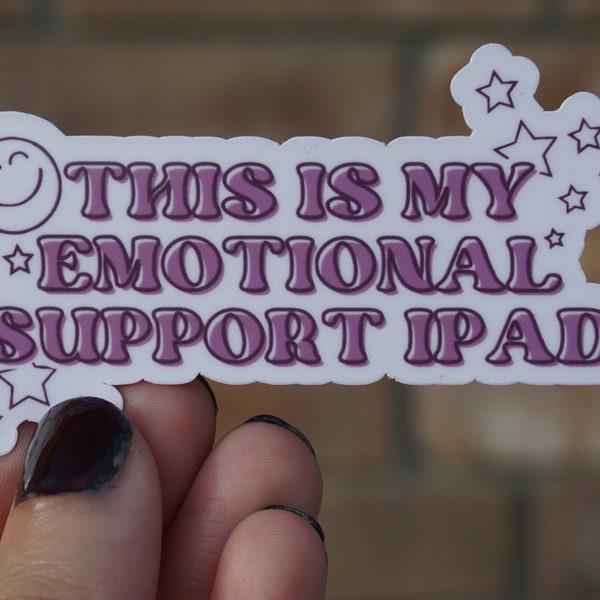 Emotional Support Ipad Vinyl Water Resistant Sticker