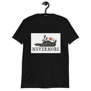 Nevermore, Short-Sleeve Unisex T-Shirt
