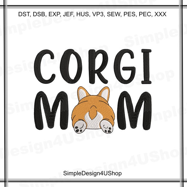 Corgi Mom Machine Embroidery Design I Love Corgi Machine Embroidery Pets Embroidery Design Corgi Dog embroidery Welsh corgi pembroke