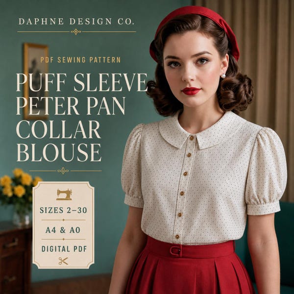 Vintage Inspired Peter Pan Collar Shirt Pattern - Puff Sleeves, Sizes 2-30, Easy Sewing