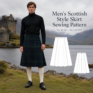 May include: A man in a black turtleneck and a green and blue plaid kilt. The image features a sewing pattern for a Scottish-style skirt. The text on the image reads "Men's Scottish Style Skirt Sewing Pattern EU 36-56 A4/A0 PDF".