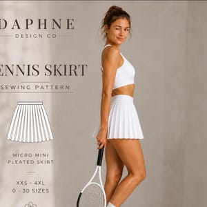May include: A white micro mini pleated tennis skirt sewing pattern by Daphne Design Co. The graphic includes the text 'DAPHNE DESIGN CO', 'TENNIS SKIRT', 'SEWING PATTERN', 'MICRO MINI PLEATED SKIRT', and size range 'XXS - 4XL' and '0 - 30 SIZES'.