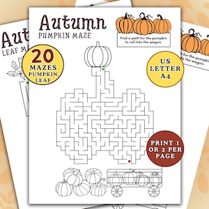 May include: A black and white Autumn Pumpkin Maze printable with a pumpkin theme. The maze includes 20 mazes, a pumpkin, and a wagon. The text includes "US LETTER A4" and "Print 1 or 2 per page".