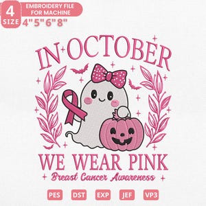 Könnte beinhalten: Rosa Stickdateidesign mit einem Geist, Kürbis und Schleife, mit dem Text "IN OCTOBER WE WEAR PINK + Breast Cancer Awareness". Enthält die Größen 10.16cm, 12.7cm, 15.24cm und 20.32cm.