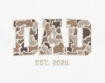 May include: An embroidery design for machine use, featuring the word "DAD" in a camouflage pattern, with "EST. 2026" below. Available in 5 sizes: 4", 5", 6", 7", and 8". Includes various file formats.