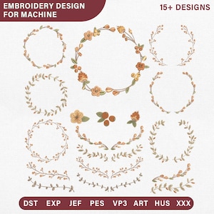May include: A collection of 15+ machine embroidery designs featuring floral wreaths, leafy branches, and berry clusters in shades of orange, yellow, and green. The text reads EMBROIDERY DESIGN FOR MACHINE, 15+ DESIGNS, and file formats DST, EXP, JEF, PES, VP3, ART, HUS, XXX.