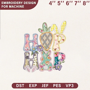 Könnte beinhalten: Ein Stickdesign für eine Maschine mit dem Wort "HOP" und floralen und Hasen-Elementen. Die Buchstaben sind mit farbenfrohen Mustern gefüllt, und das Design enthält eine Karotte und Hasenohren. Größen von 10,16 cm bis 20,32 cm.