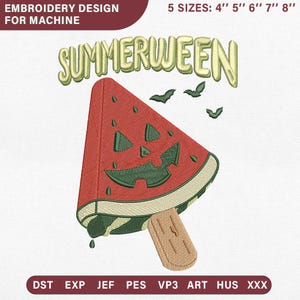 May include: Machine embroidery design featuring a red watermelon slice shaped like a jack-o'-lantern with a green rind and a wooden popsicle stick. The text reads SUMMERWEEN in light green letters, accompanied by three small dark green bats.