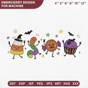 May include: Machine embroidery design featuring four cute Halloween characters: a candy corn in a witch hat, a green and purple worm, a jack-o'-lantern candy, and a purple cupcake with a skull. Text reads EMBROIDERY DESIGN FOR MACHINE 4'' 5'' 6'' 8'' 10'' 12'' and file formats DST, EXP, JEF, PES, VP3, ART, HUS, XXX.