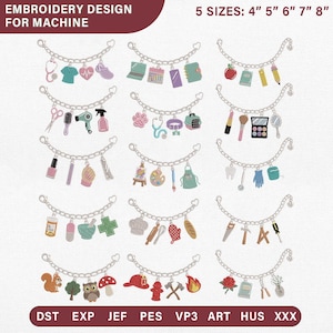 May include: A digital embroidery design file for machine use, featuring fifteen silver chain bracelets with various themed charms including medical, beauty, school, culinary, and nature icons. Text includes EMBROIDERY DESIGN FOR MACHINE, 5 SIZES: 4" 5" 6" 7" 8", and file formats DST, EXP, JEF, PES, VP3, ART, HUS, XXX.