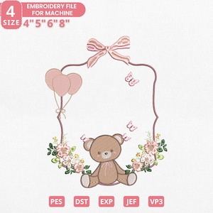 Könnte beinhalten: Ein Stickdateidesign mit einem braunen Teddybären in einem rosa Rahmen, verziert mit rosa Luftballons, Schmetterlingen und Blumen. Der Text lautet "EMBROIDERY FILE FOR MACHINE" und die Größen 10, 13, 15 und 20 cm. Dateiformate: PES, DST, EXP, JEF und VP3.