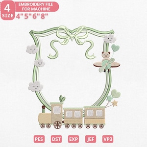May include: An embroidery file design with a green frame, bow, clouds, and a train. A teddy bear flies a plane. Text reads "EMBROIDERY FILE FOR MACHINE" and "SIZE 4" 5" 6" 8". File types include PES, DST, EXP, JEF, and VP3.