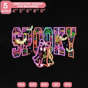 May include: A black background with the word "SPOOKY" in a colorful, outlined font. The design includes a ghost with a bow, bats, and jack-o'-lanterns. The text "EMBROIDERY DESIGN FOR MACHINES" and sizes 4", 5", 6", 8", 9" are also present.