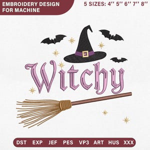 May include: Machine embroidery design featuring the word Witchy in light purple, a black witch hat with a purple band and gold buckle, three black bats, and a brown broomstick. Includes gold star accents and text 5 SIZES: 4" 5" 6" 7" 8".
