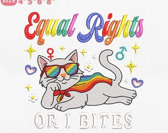 Equal Rights or I Bite Embroidery Design, Feminist Cat Machine Embroidery File, Cute Empowerment Stitch Design, Instant Download, 4 Sizes