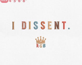 I Dissent LGBT Embroidery Design, Intersectional Feminism Machine Embroidery File, Instant Download, 4 Sizes, Pes, Dst, Jef, Exp, Vp3
