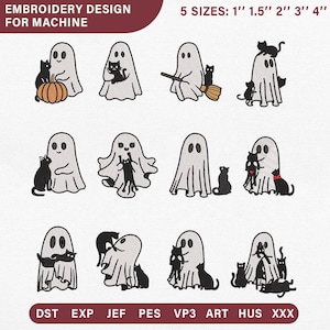 May include: An embroidery design for machine featuring twelve distinct illustrations of white ghosts and black cats. The text reads EMBROIDERY DESIGN FOR MACHINE and 5 SIZES: 1'' 1.5'' 2'' 3'' 4''. File formats listed are DST, EXP, JEF, PES, VP3, ART, HUS, and XXX.