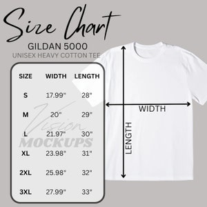 May include: Size chart for Gildan 5000 unisex heavy cotton tee shirts. The chart shows the width and length measurements in inches for sizes S, M, L, XL, 2XL, and 3XL.