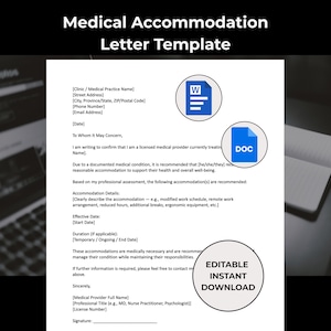 May include: A white Medical Accommodation Letter Template with the title at the top. The template includes fields for clinic information, date, and a section for medical recommendations. The words "EDITABLE INSTANT DOWNLOAD" are in a circle at the bottom.