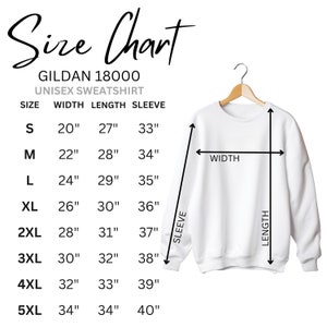 May include: Size chart for Gildan 18000 unisex sweatshirt. The chart shows measurements in inches for width, length, and sleeve length for sizes S through 5XL.