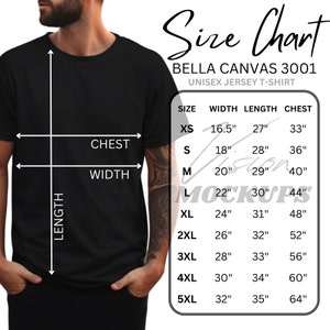 Pode incluir: T-shirt preto com tabela de tamanhos. A tabela detalha as medidas de uma t-shirt unissexo Bella Canvas 3001, incluindo largura, comprimento e peito, de XS a 5XL, com medidas em polegadas.
