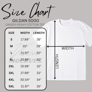 May include: Size chart for Gildan 5000 unisex heavy cotton tee shirts. The chart shows the width and length measurements in inches for sizes S through 5XL.